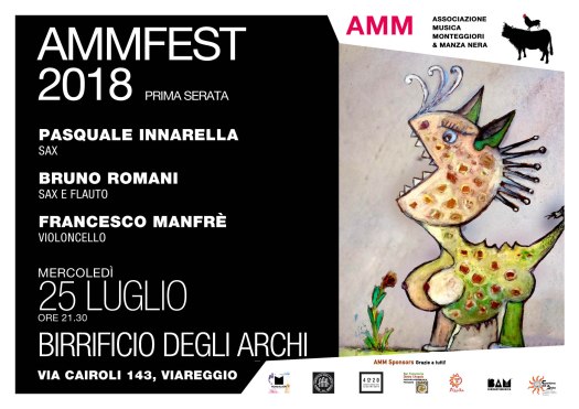 Mercoledì 25 Luglio |serata di apertura dell' AMM FEST 2018 | festival di improvvisazione musicale |Pasquale Innarella, Bruno Romani, Francesco Manfrè